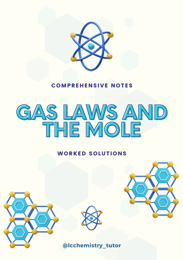 Gas Laws and the Mole Notes